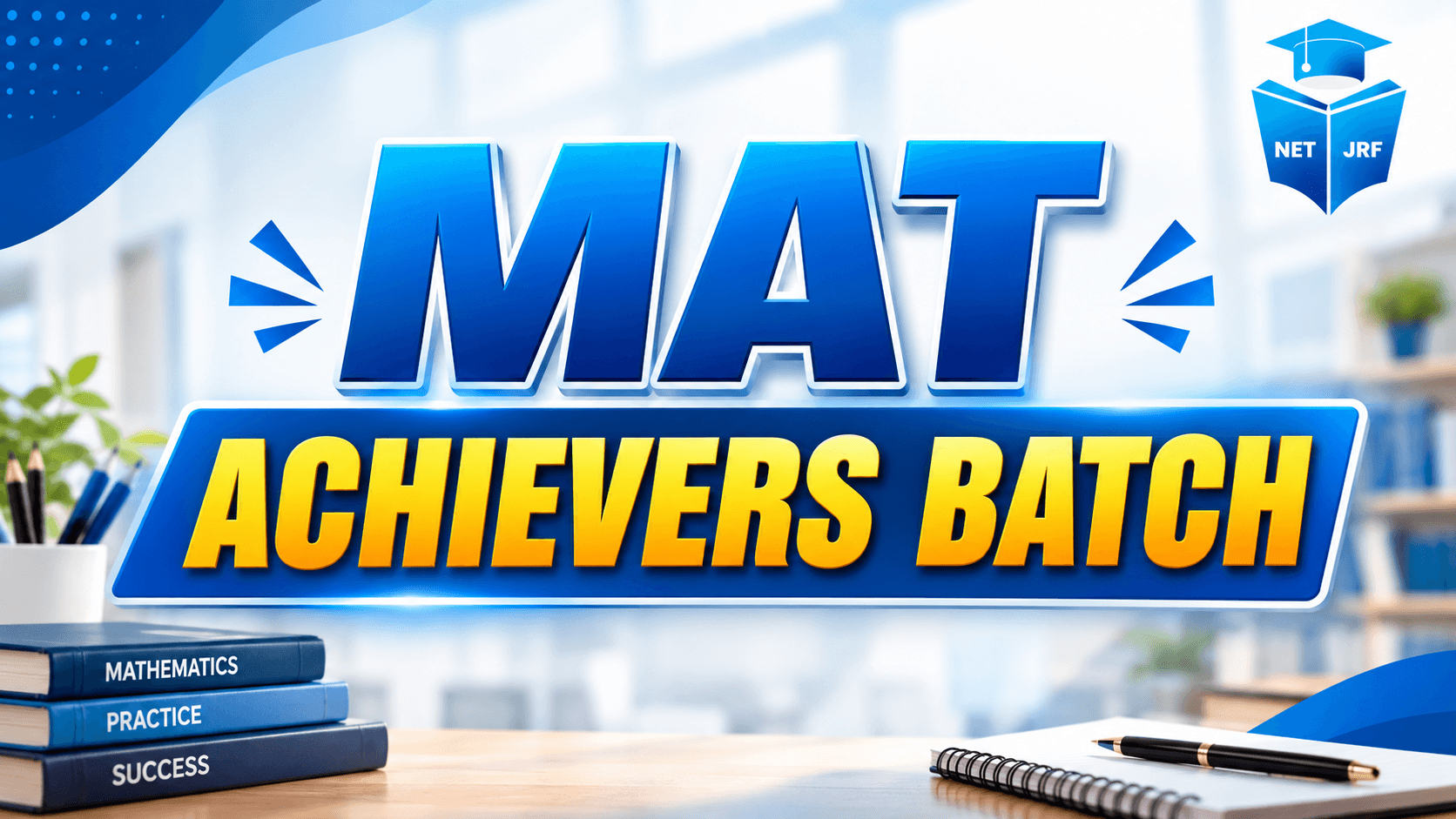 MAT Achievers Batch
