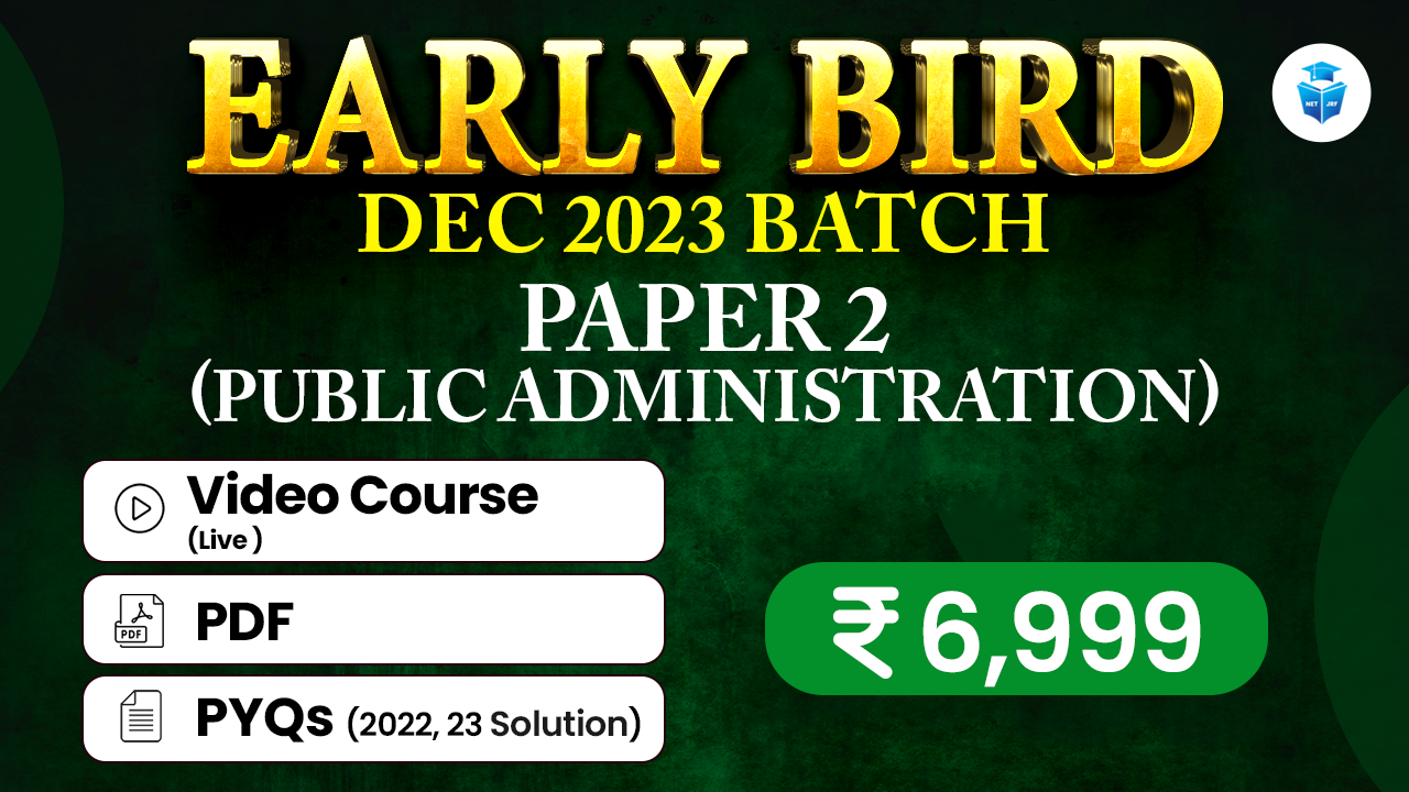 Early Bird Batch Public Administration Paper 2