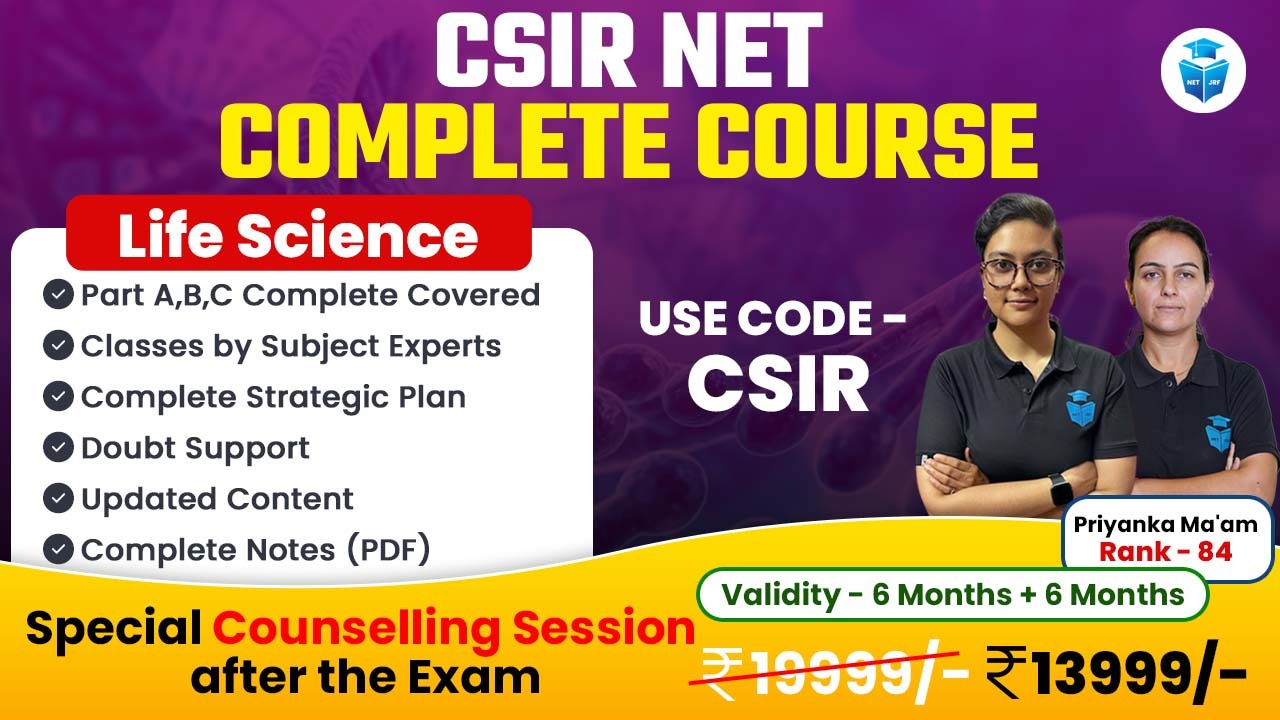 CSIR NET COMPLETE COURSE (LIFE SCIENCE)