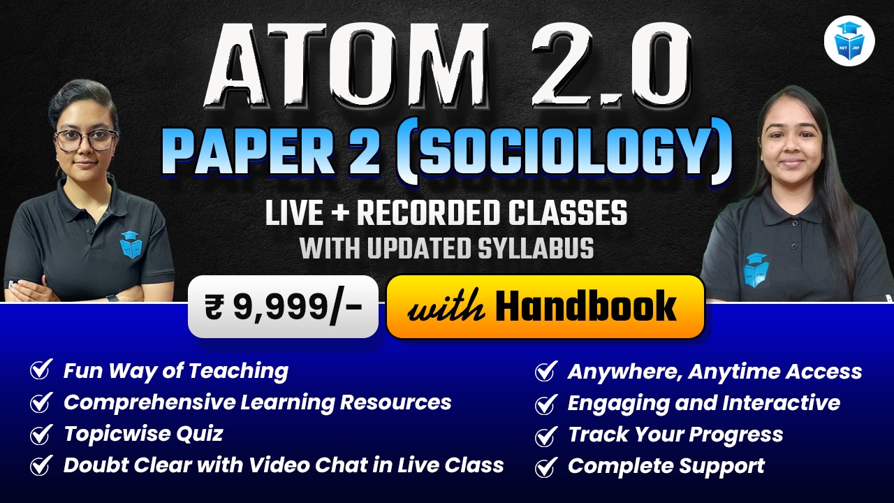 Atom 2.0 Batch UGC NET 2024 Sociology Paper 2