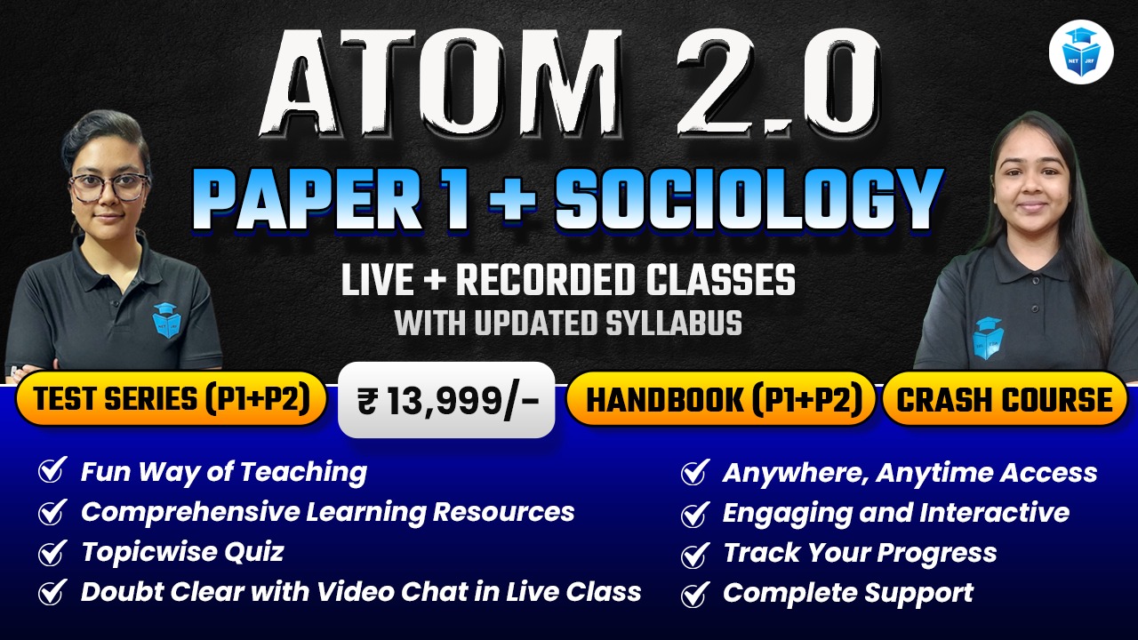 Atom 2.0 Batch  UGC NET 2024 Sociology ( Paper1 +Paper2 )
