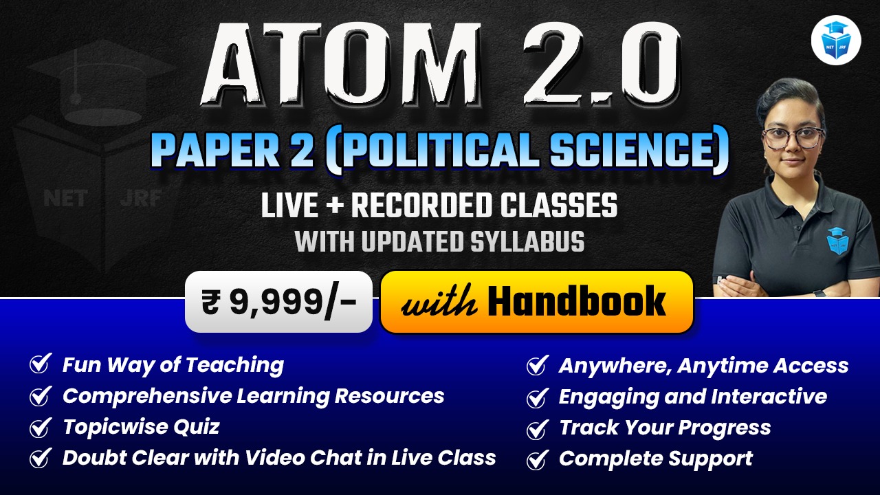Atom 2.0 Batch  UGC NET 2024 Political Science Paper 2