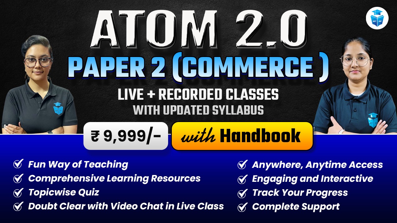 Atom 2.0 Batch UGC NET 2024 Commerce Paper 2