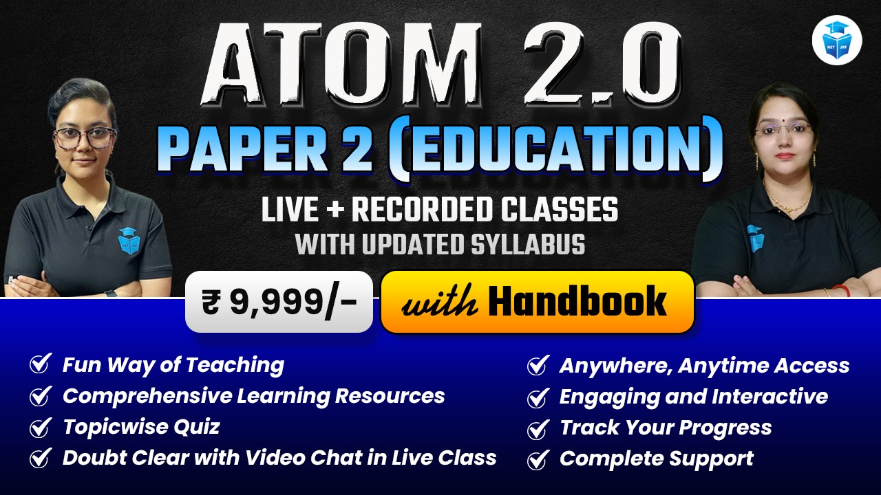 Atom 2.0 Batch UGC NET 2024 Education Paper2