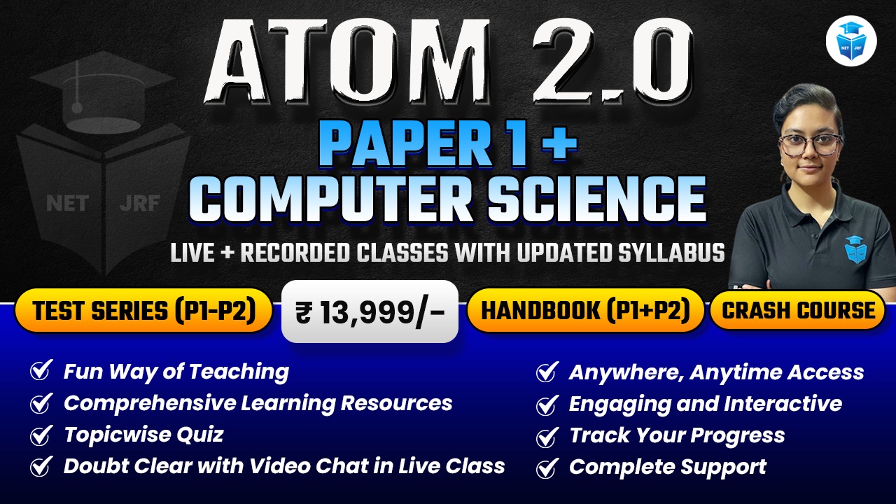 Atom 2.0 Batch UGC NET 2024 Computer science(Paper1+Paper2 )