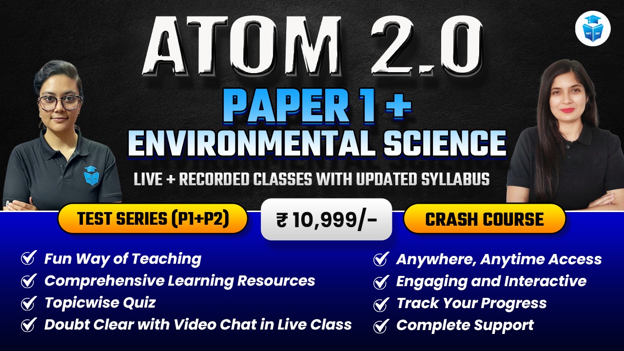 Atom 2.0 Batch UGC NET 2024  Environmental Science (Paper1+Paper2 )