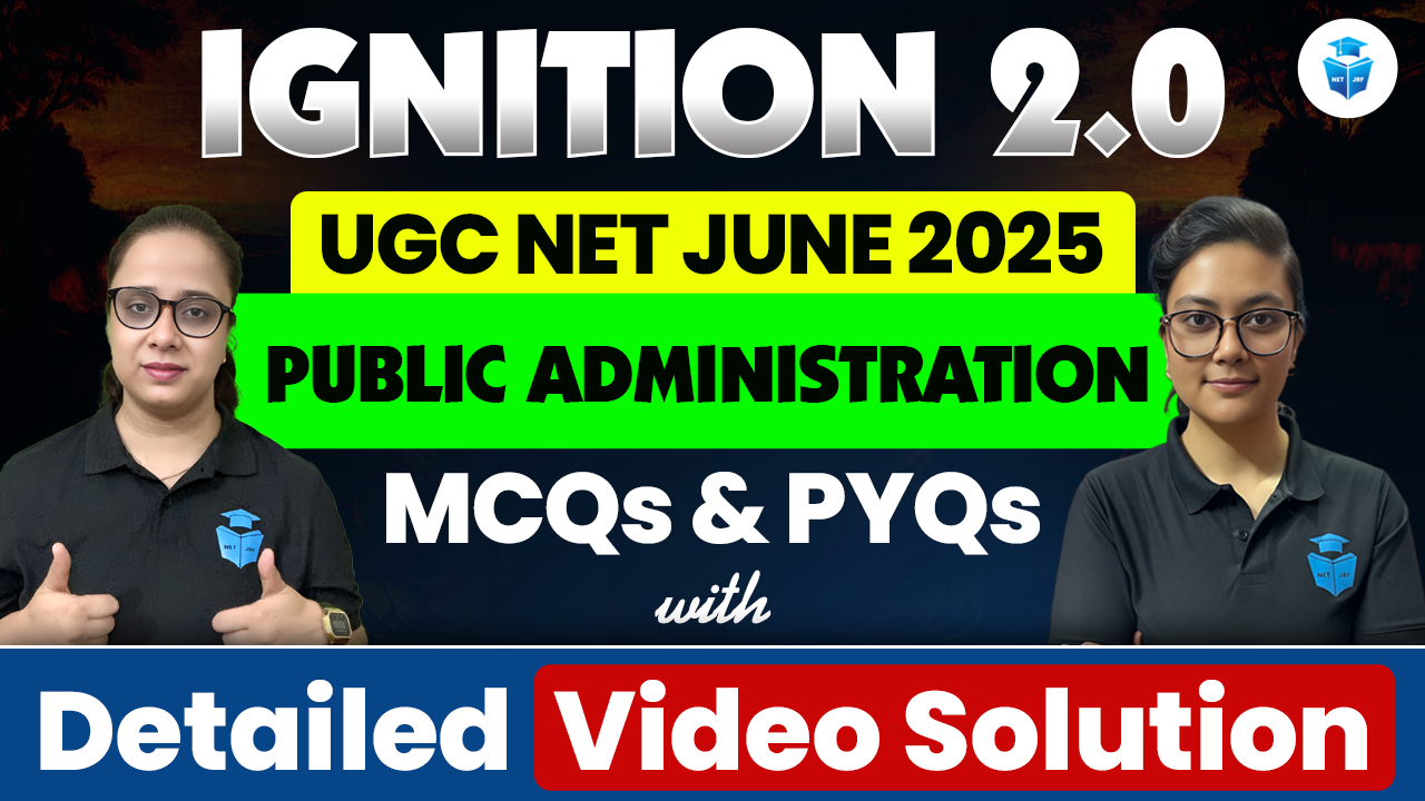 IGNITION 2.0 BATCH 2025 Public Administration MCQs & PYQs with Detailed Video Solutions