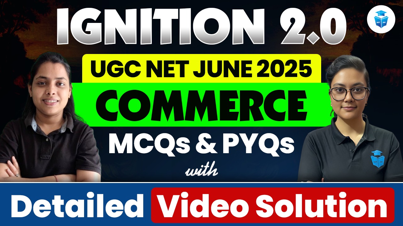IGNITION 2.0 BATCH 2025 Commerce MCQs & PYQs with Detailed Video Solutions