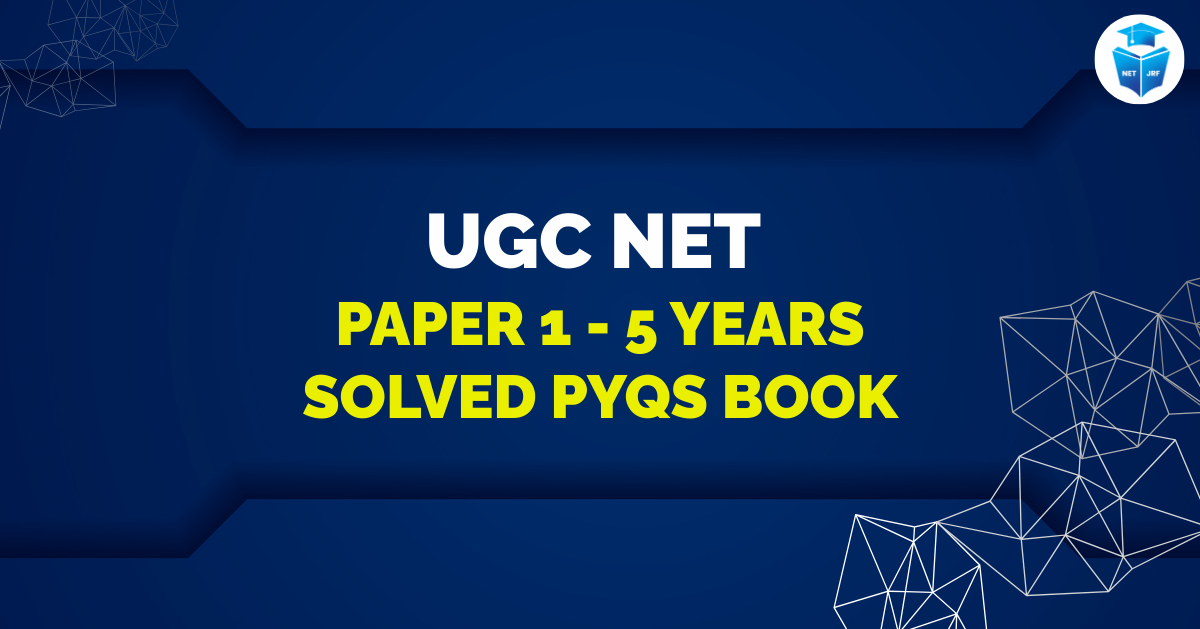 UGC NET Paper 1 - 5 Year Solved PYQs Book