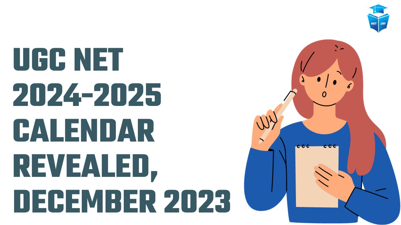 UGC NTA NET Exam 2024 Calendar Revealed Exam Calendar 2025 By Nta