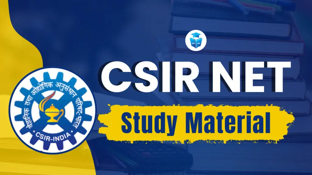 CSIR NET Study Material