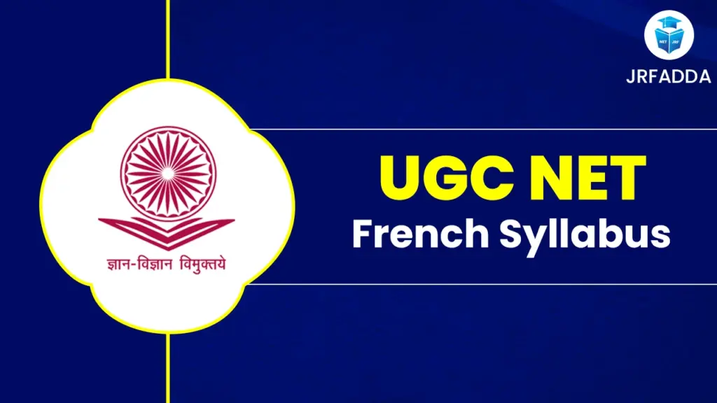 UGC NET French Syllabus 2025