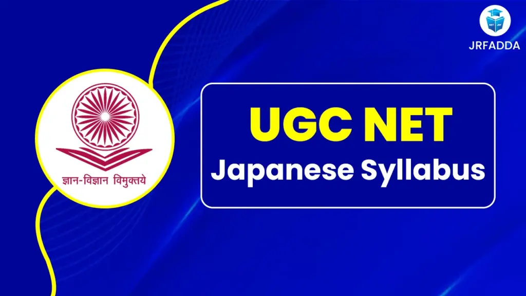 UGC NET Japanese Syllabus 2025