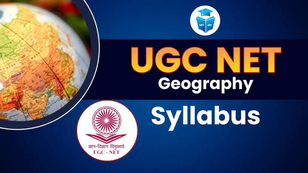UGC NET Geography Syllabus