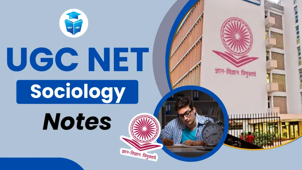 UGC NET Sociology notes