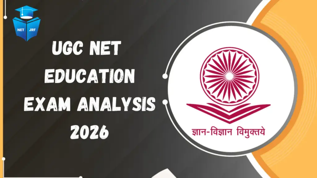 ugc net education exam analysis 2026