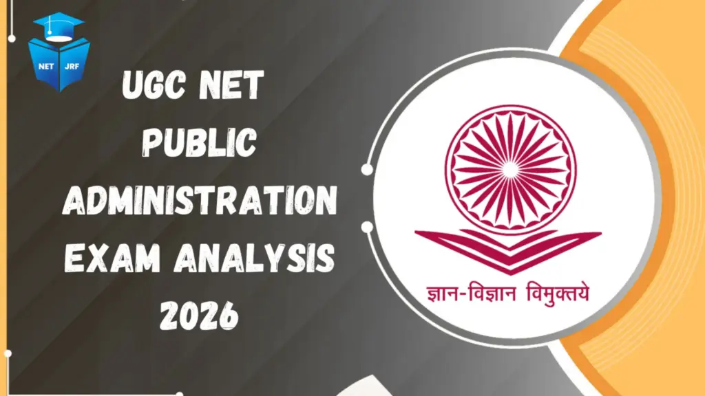 ugc net public administration exam analysis 2026