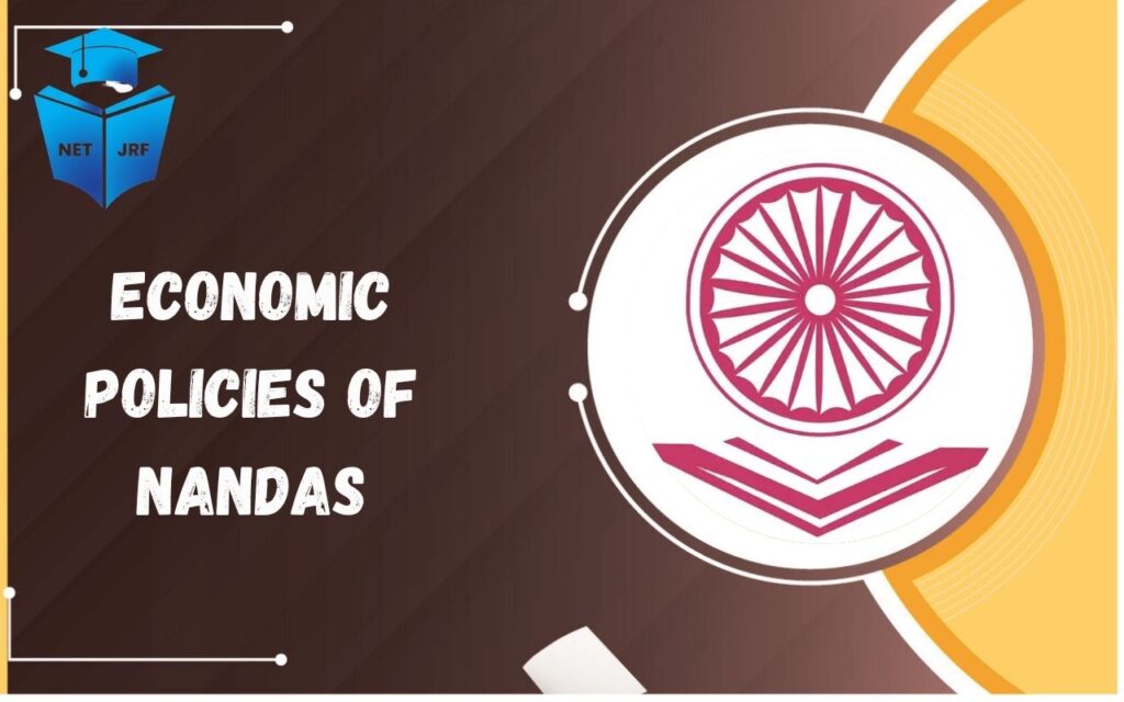 Economic Policies of Nandas