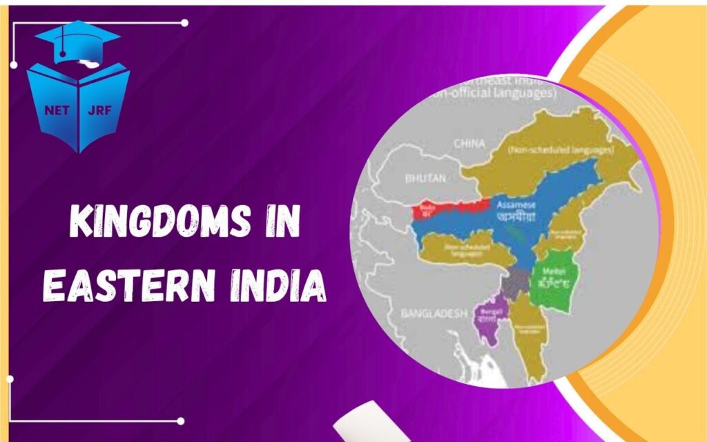 Kingdoms in Eastern India