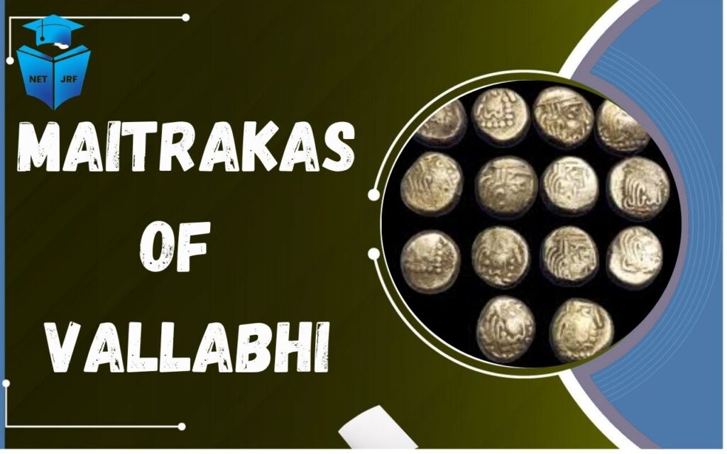 Maitrakas of Vallabhi