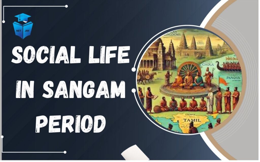 Social life in Sangam Period