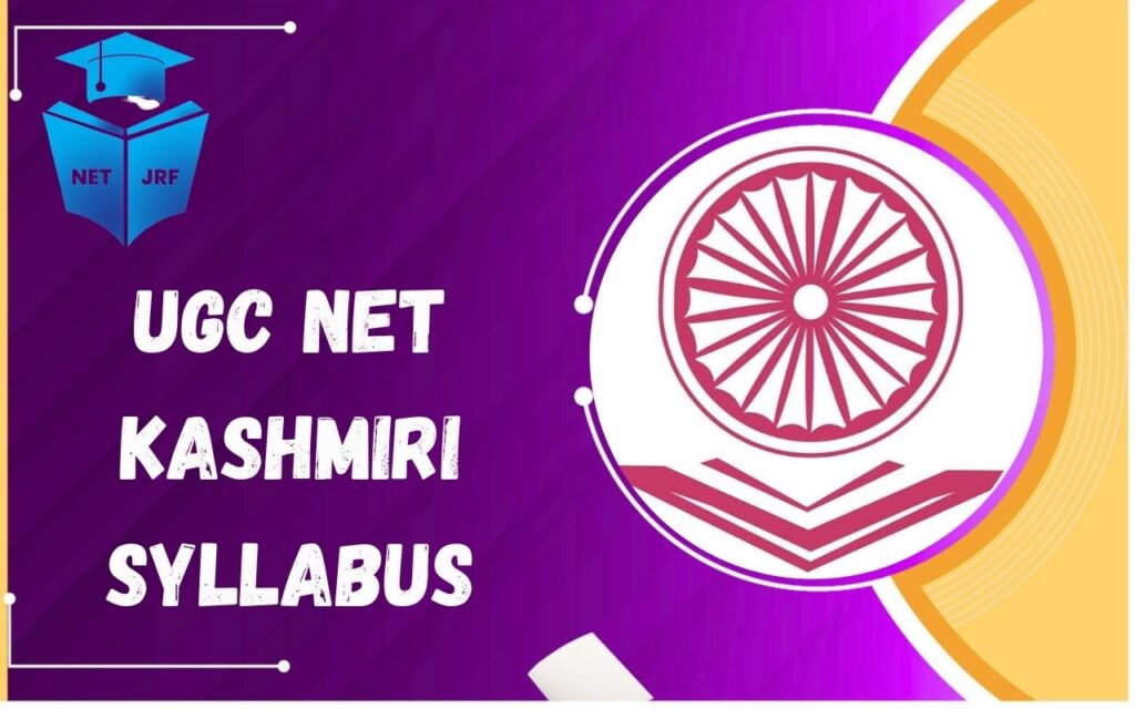 UGC NET Kashmiri Syllabus 2026