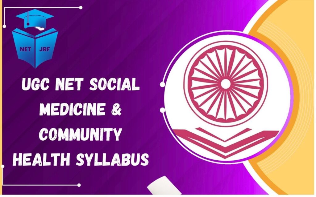 UGC NET Social Medicine & Community Health Syllabus 2026