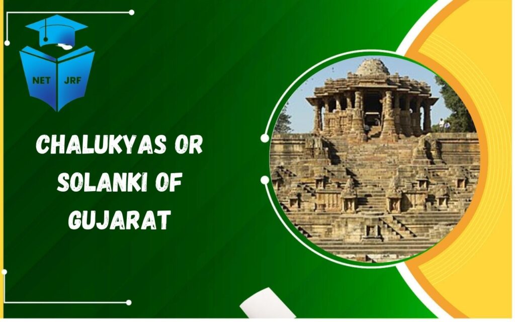 chalukyas Or solanki Of gujarat
