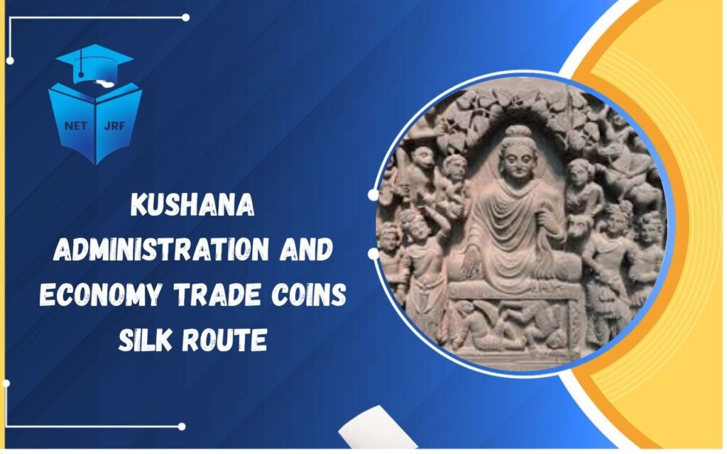 kushana administration