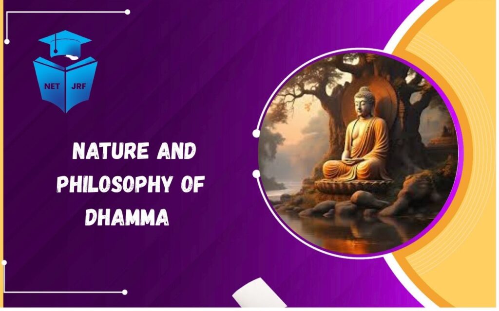 nature and philosophy of dhamma