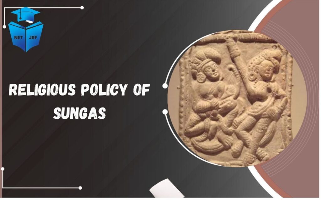 Religious Policy of Sungas