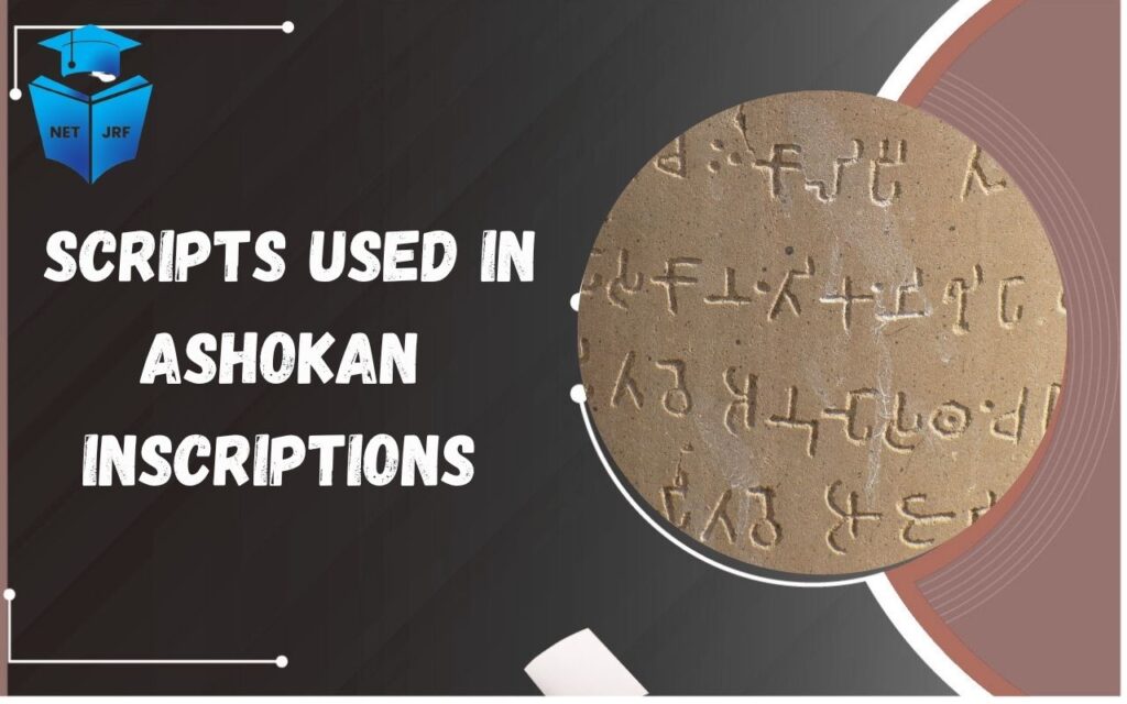 scripts used in ashokan inscriptions