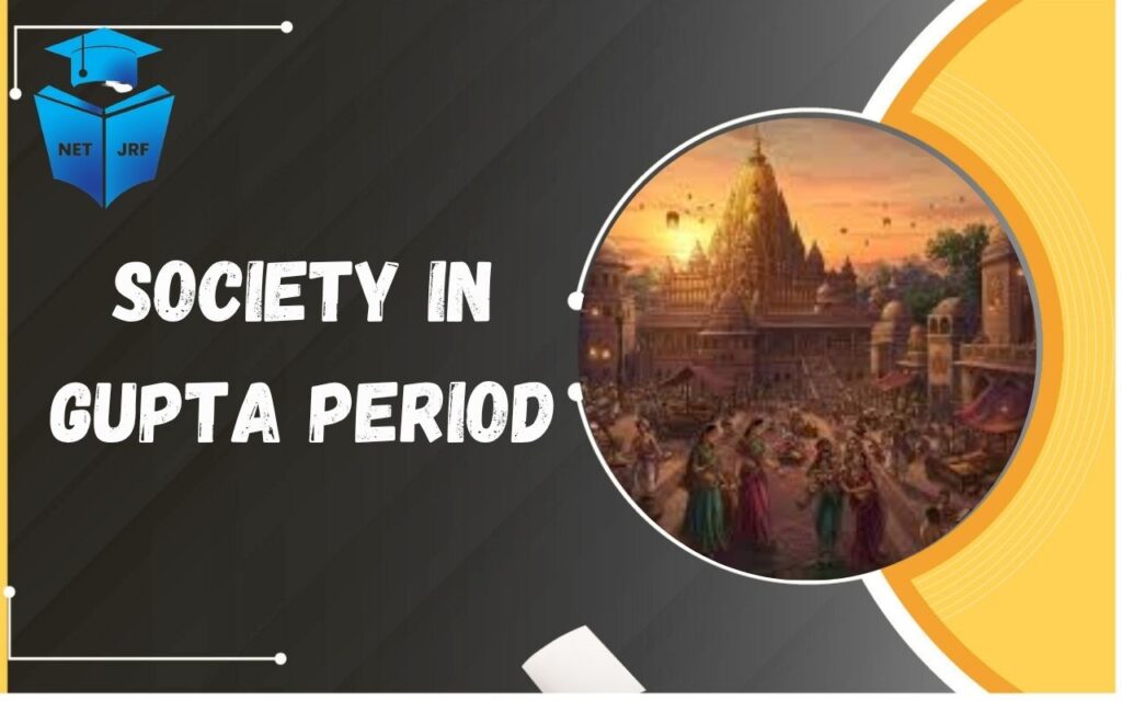 society in gupta period