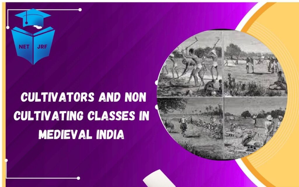 Cultivators and Non Cultivating Classes