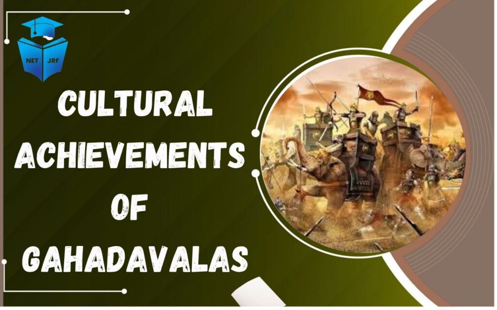 Cultural Achievements of Gahadavalas