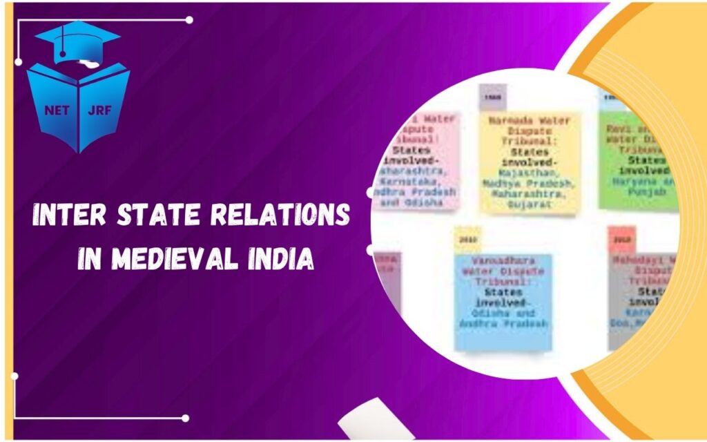 Inter State Relations in Medieval India