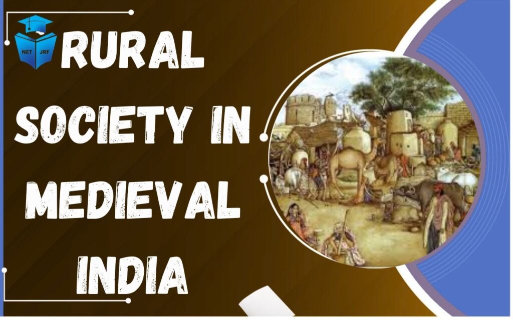 Rural Society in Medieval India