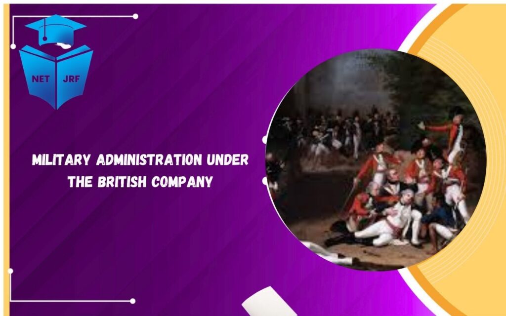 Military Administration under the British Company