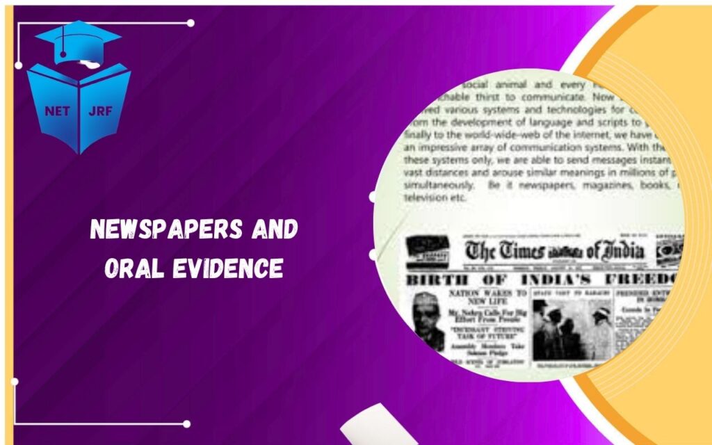 Newspapers and Oral Evidence
