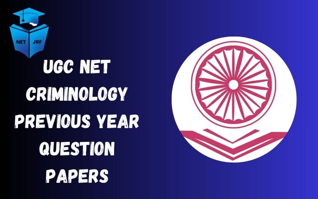 UGC NET Criminology PYQ