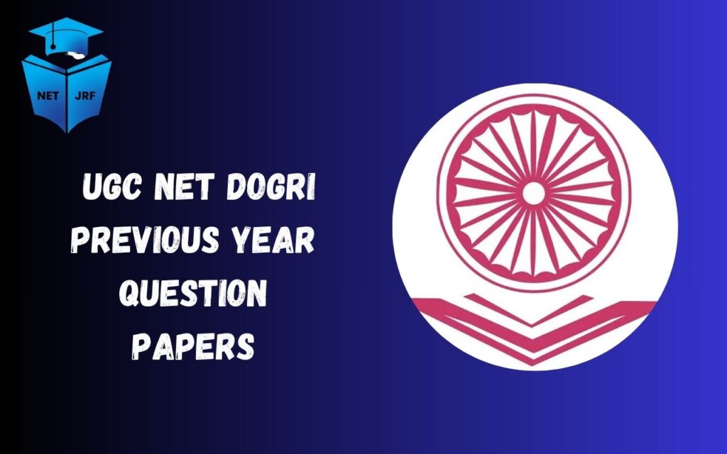 UGC NET Dogri Previous Year Question Papers