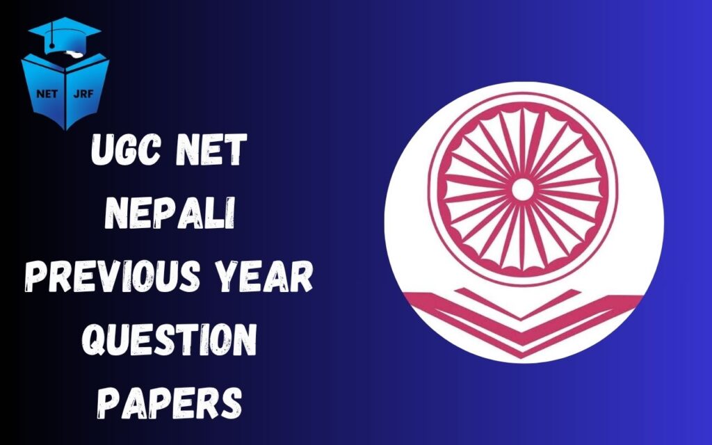 UGC NET Nepali Previous Year Question papers