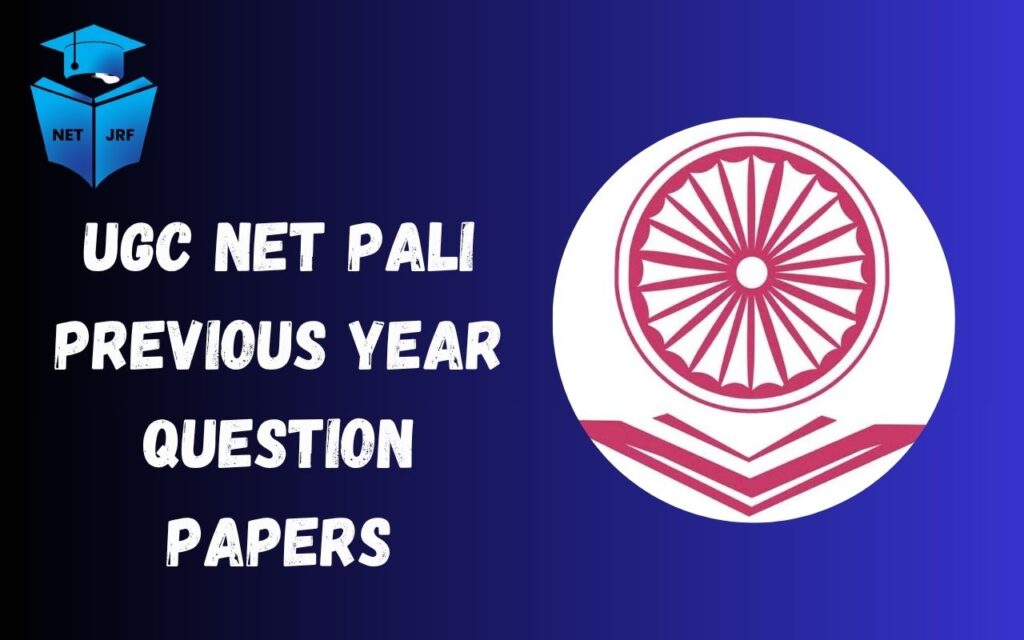 UGC NET Pali Previous Year Question Papers