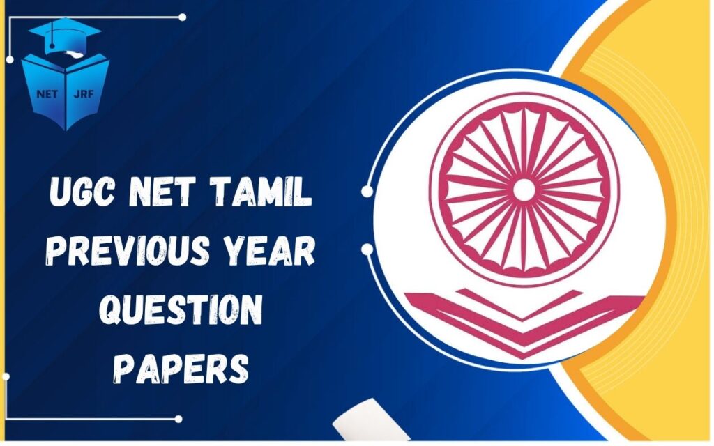 UGC NET Tamil Previous Year Question Papers