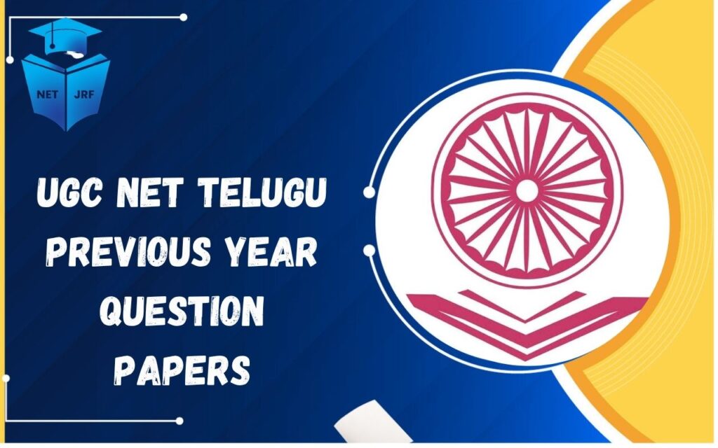 UGC NET Telugu Previous Year Question Papers