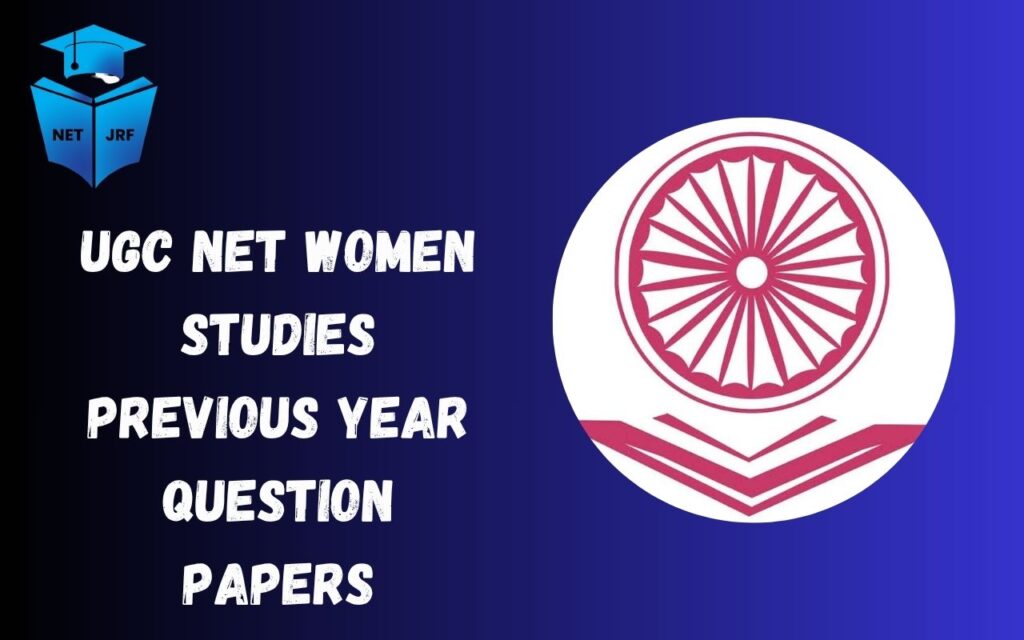 UGC NET Women Studies Previous Year Question Papers