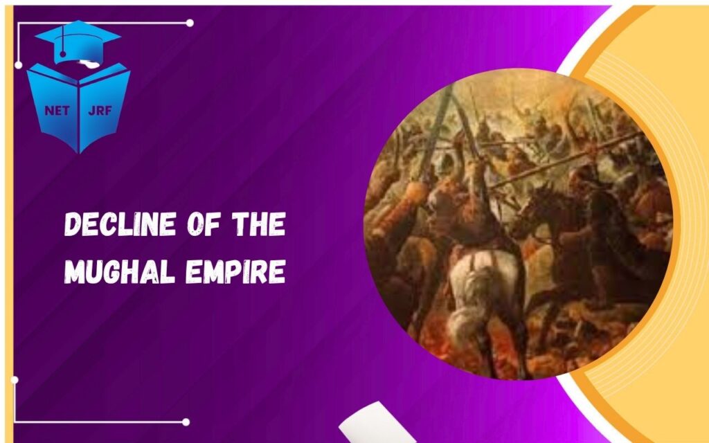 decline of the mughal empire