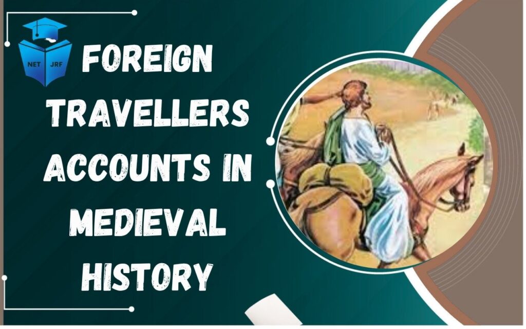 foreign travellers accounts in medieval history