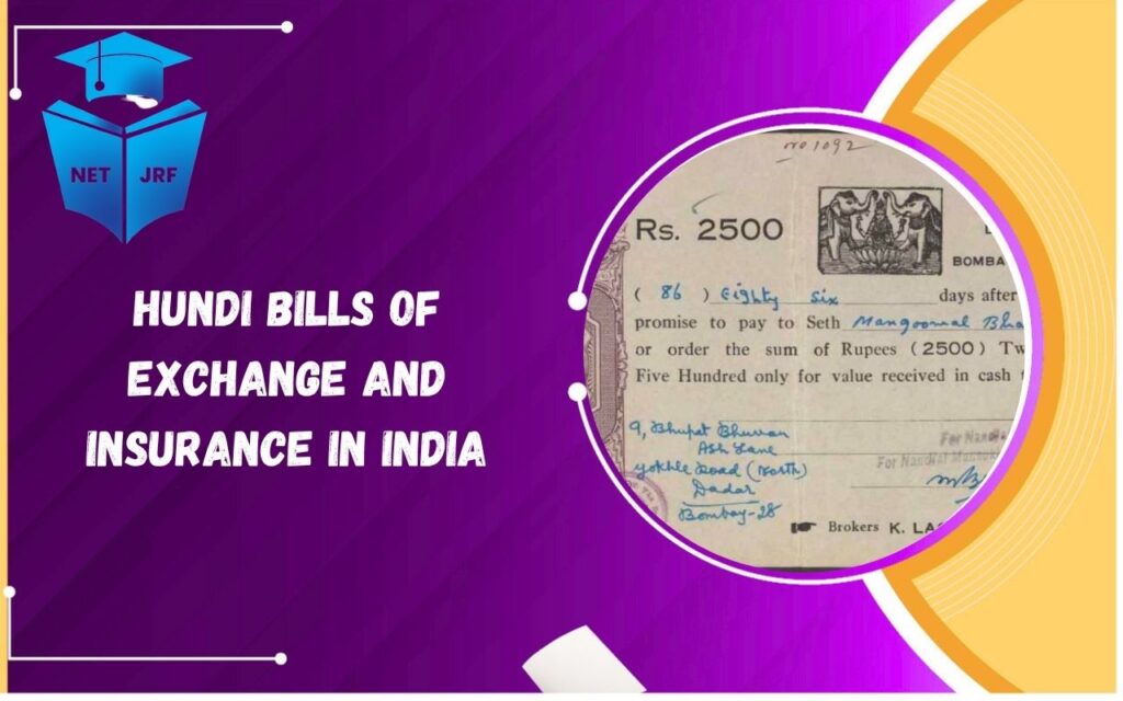 hundi bills of exchange and insurance in india
