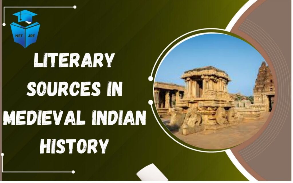 literary sources in medieval indian history